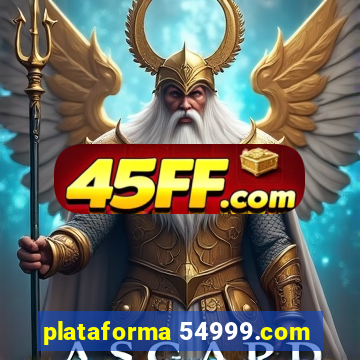 plataforma 54999.com